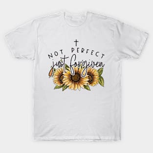 Not Perfect Just Forgiven Christian Bible Verse God Lovers T-Shirt